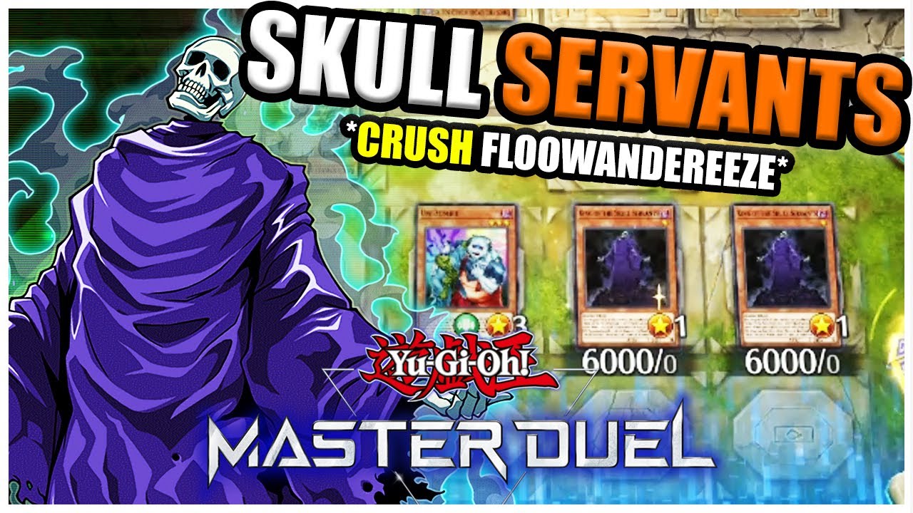 *Diamond rank* SKULL SERVANT DECK! DESTROYS FLOOWANDEREEZE! Deck