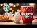 Happy Morning Starbucks Coffee Shop Music - Relaxing Christmas Jazz 2024 For Focus, Work, Study