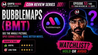BubbleMaps (BMT): Worth the Curiosity 👀