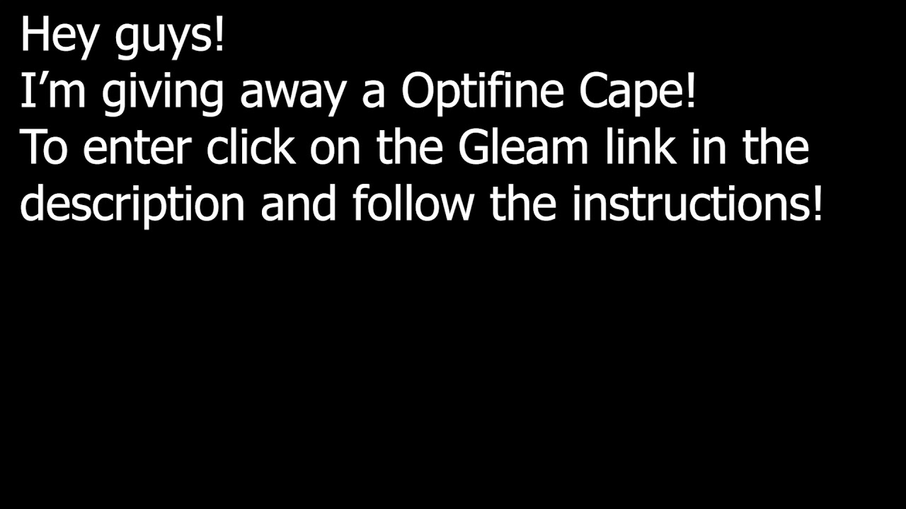 Optifine Cape Giveaway!
