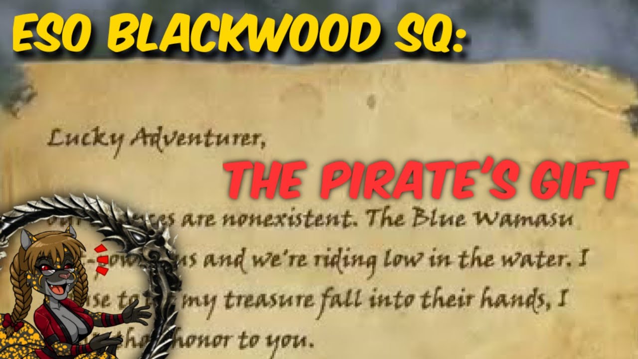 ESO Blackwood SQ: The Pirate's Gift