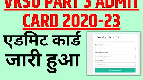 Vksu Part 3 Admit Card 2020-23 | Vksu How To Download Part 3 Admit Card 2020-23 | Vksu Part 3 Exam