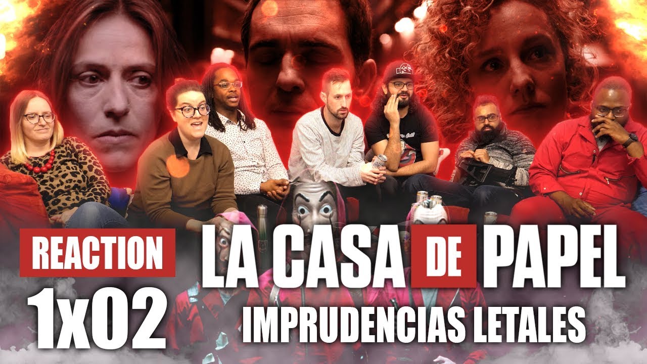 La Casa De Papel (Money Heist) - 1x2 Imprudencias letales - Group Reaction