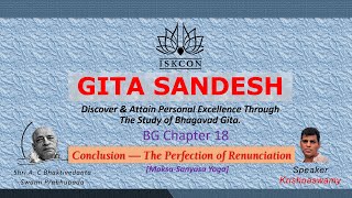 Bhagavad Gita Chapter 18 - Conclusion — The Perfection of Renunciation
