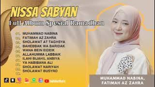 Nissa Sabyan - Muhammad Nabina - Fatimatuz Az Zahra | Ramadhan Syahdu | Full Album Sholawat