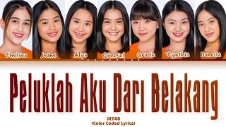 JKT48 - Peluklah Aku Dari Belakang Lyrics (Color Coded Lyrics)