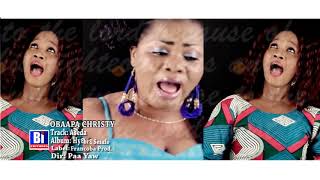 OBAAPA CHRISTY-ASEDA(Official video)