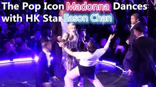 Madonna Dances with Her Fan Eason Chan (HK pop singer) on Stage「Unapologetic Bitch Full Highlight」