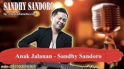 Anak Jalanan   Sandhy Sandoro Karaoke  - Durasi: 3:43.  Anak Jalanan   Sandhy Sandoro Karaoke  - Durasi: 3:43.