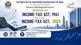 Program on Income-tax Act, 1961 vis-à-vis Income-tax Act, 2025 9th May 2026