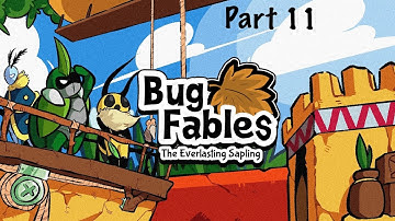 Quests, Quests and More Quests! | Bug Fables: The Everlasting Sapling Part 11