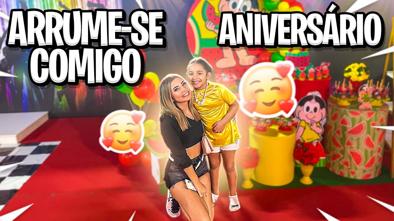 ARRUME-SE COMIGO PARA ANIVERSÁRIO DA CUNHADINHA