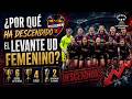 ¿Por qué ha descendido el Levante UD Femenino?