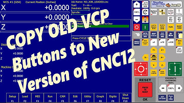 Copy over Old Custom VCP buttons to the new version of CNC12