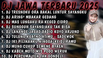DJ JAWA TERBARU 2025 FULL BASS 🎶DJ DUH SAYANG NGAPUNTENE SAESTU🎶DJ SABAR FULL ALBUM VIRAL TERBARU