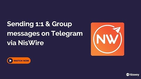 Send 1:1 and Group messages using NisWire (HubSpot + Telegram)
