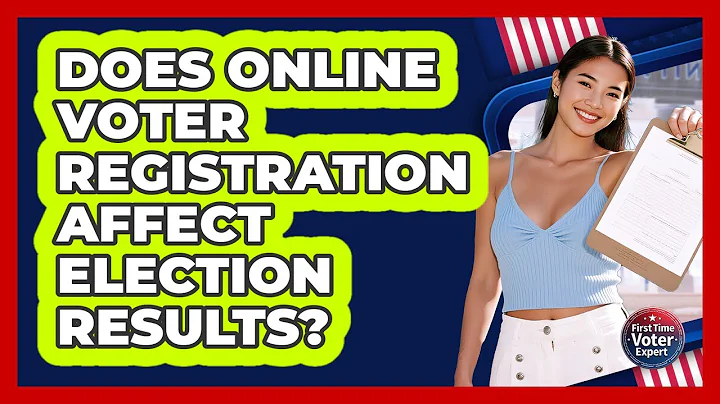 Does Online Voter Registration Affect Election Results? - First Time Voter Expert