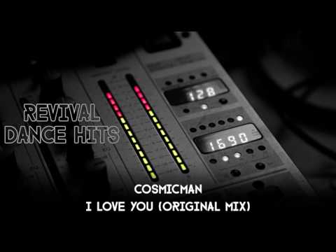 Cosmicman — Cosmicman - I Love You (Original) [HQ]