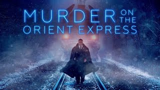 Murder On The Orient Express 2017 Full Movei Recap | Mystery On The Orient Express