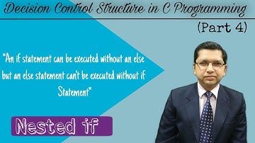 Nested if Statement in C| Decision Control Structure (Part 4)| By Professor Pankaj Gupta | BIIT
