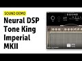 Neural DSP Tone King Imperial MkII - Sound Demo (no talking)