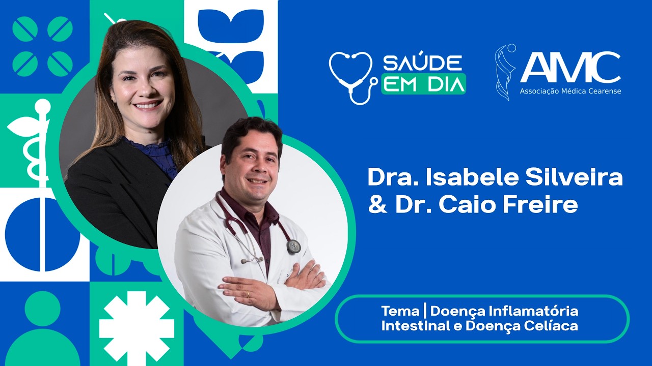Saúde em Dia / Doença Inflamatória Intestinal e Doença Celíaca