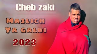 Cheb Zaki - Galbi Ndirleh 3asas rai live 2023