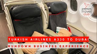 Rundown and old: Turkish Airlines A330-200  business class from Istanbul to Dubai