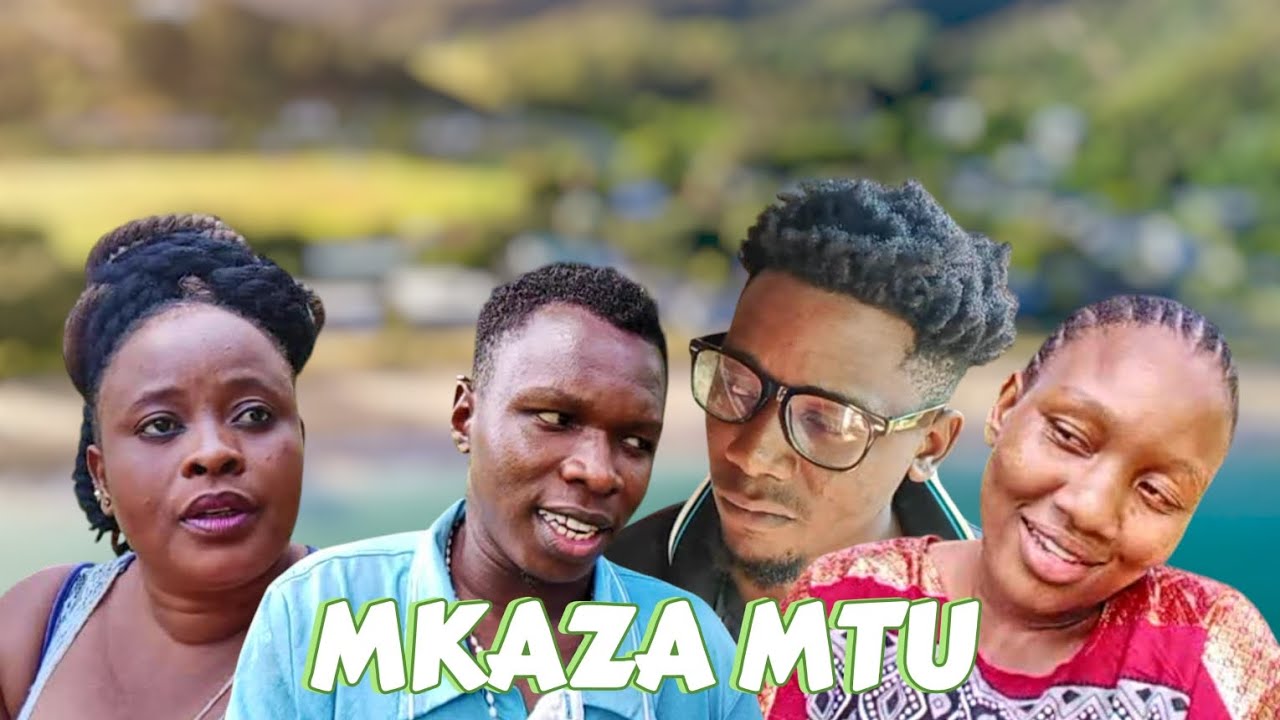 MKAZA MTU_FULL MOVIE