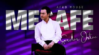 Serdar Ortaç - Mesafe (Fusiøn Afro House Remix) 🌙 Türkçe Deep House Vibes - 2026