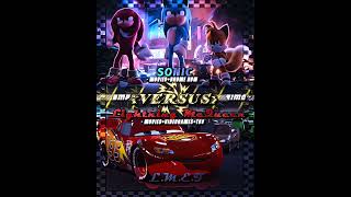 Im Back Movie Sonic-Base Vs Lightning Mcqueen-Composite Remake