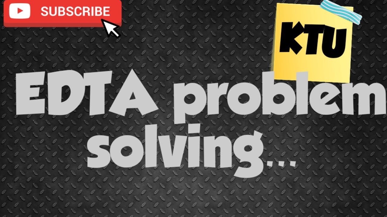 Eta Problem Solving Calculation EDTA CALCULATION (PROBLEM SOLVING) - YouTube