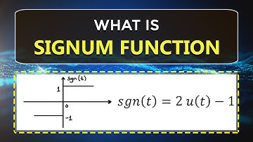 What is Signum Function | Learn Signals and Systems | ECE | EEE | Engineering