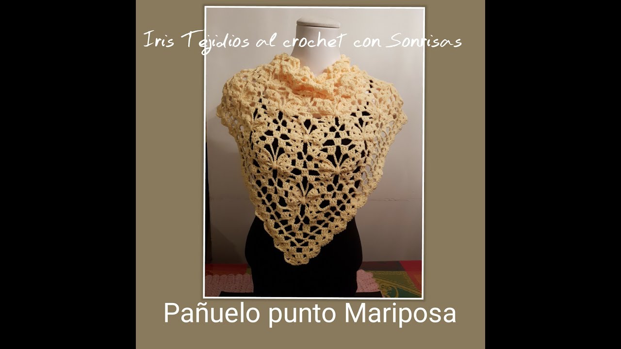 CHAL O PANUELO PUNTO  MARIPOSA A CROCHET