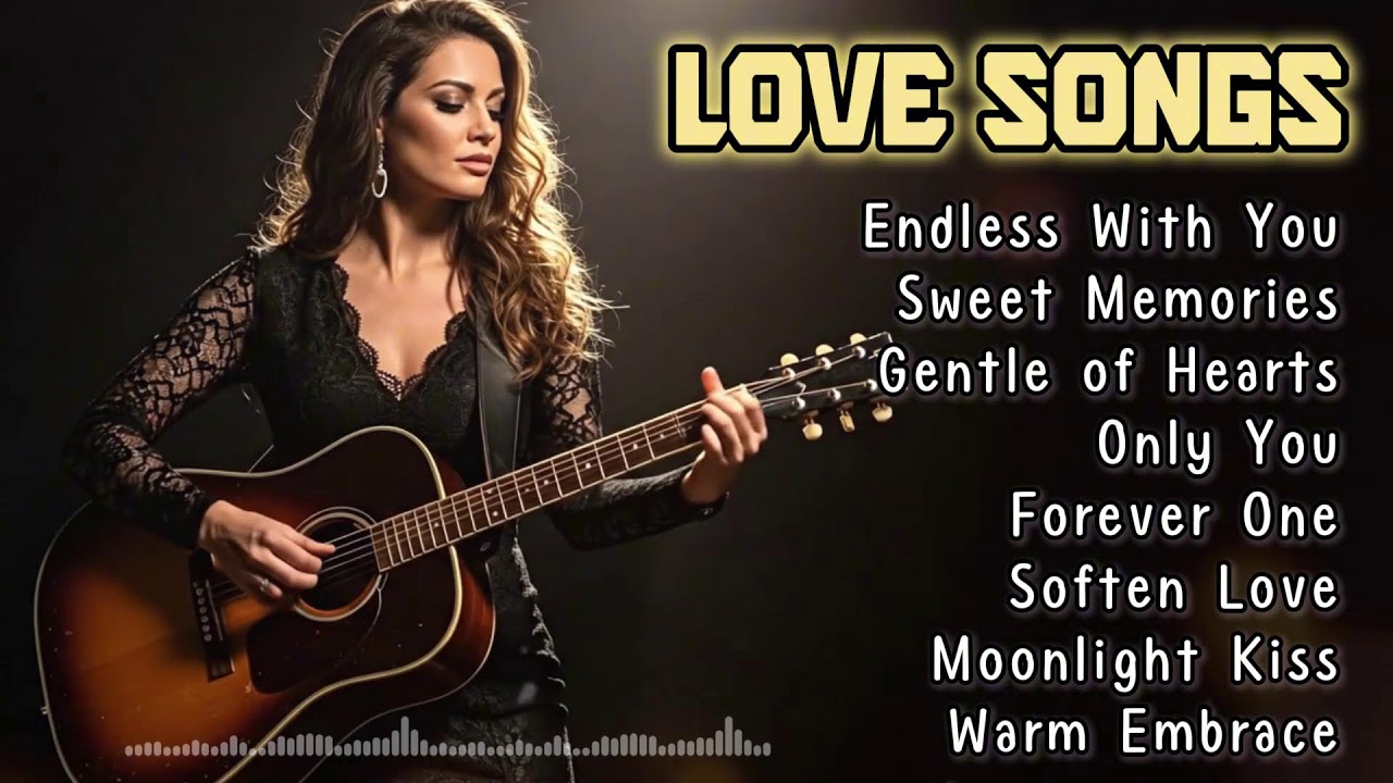 Acoustic Guitar Love Songs Relaxing Romantic Music for Peaceful Evening Listening