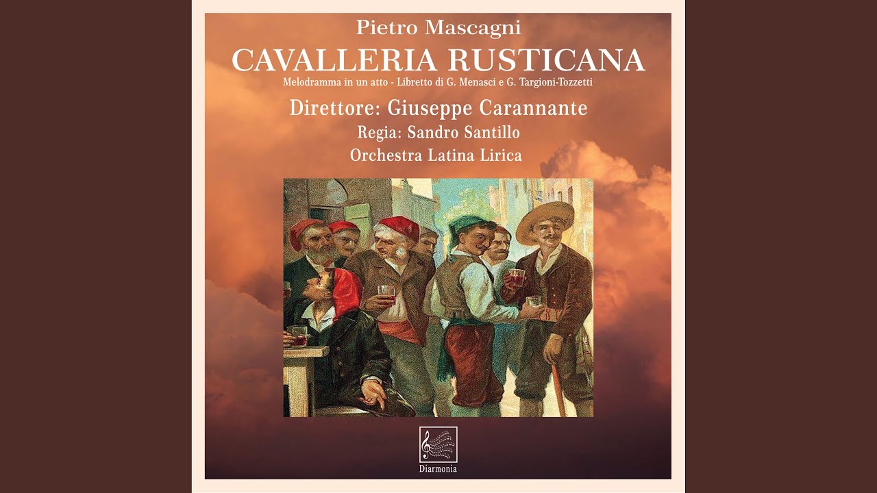 Cavalleria Rusticana - YouTube