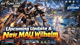 Rf Online Next Upcoming Update New Mau Wilhelm