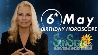 May 6th Zodiac Horoscope Birthday Personality - Taurus - Part 1
