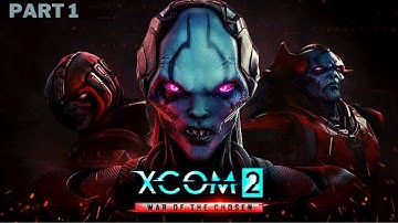 XCOM 2 War Of The Chosen Mods Part 1