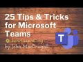 Top 25 Tips and Tricks for Microsoft Teams