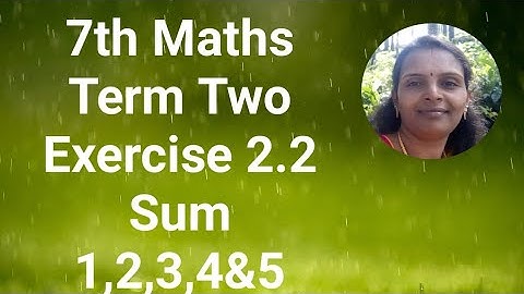 7th Maths|Exercise 2.2|Sum 1,2,3,4&5