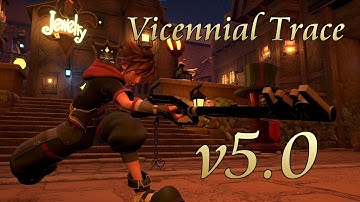 Vicennial Trace v5.0 - Kingdom Hearts 3 20th Anniversary Edition [KH3 Mod]