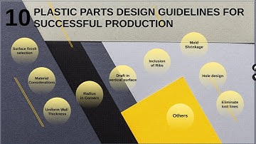 PLASTIC DESIGN GUIDELINES/ Design Guidelines for injection molding