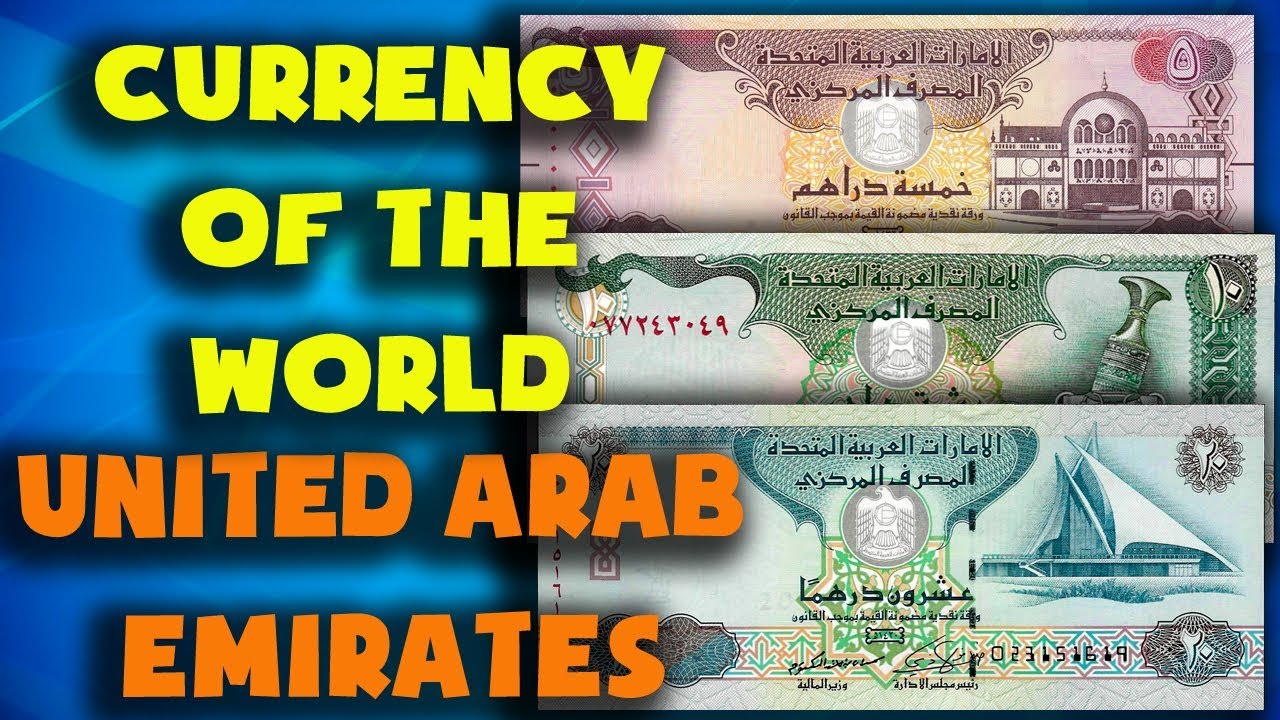 Currency of the world - United Arab Emirates. United Arab Emirates dirham. Exchange rates UAE