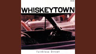 Video thumbnail of "Whiskeytown - Drank Like A River"