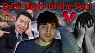 Overcoming Dark Night of The Soul (Losing Who We Thought We Were)