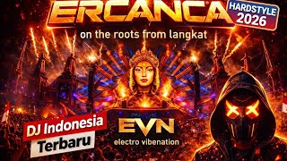 ERCANCA – Langkat Rises (DJ Hardstyle Indonesia 2026)