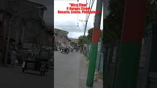 Nice Flow on P. Burgos Street in Rosario, Cavite, Philippines