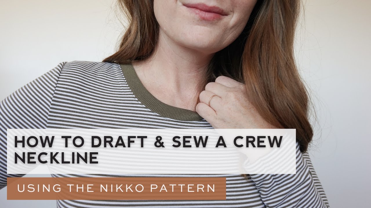 How to draft & sew a crew neckline using the Nikko pattern.
