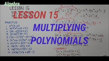 Lesson 15: Multiplying Polynomials @KasyannoEZMath